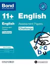 Bond 11+: Bond 11+ English Challenge Assessment Papers 10-11 years: Ready for the 2024 exam cover