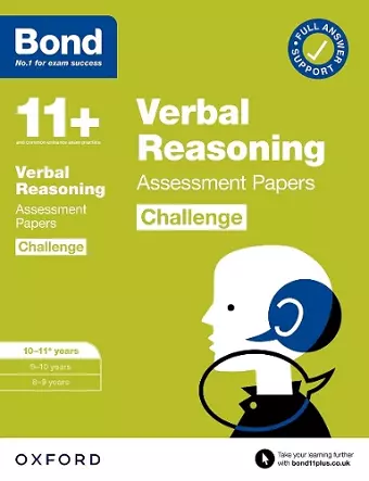 Bond 11+: Bond 11+ Verbal Reasoning Challenge Assessment Papers 10-11 years: Ready for the 2024 exam cover