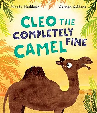 Cleo the Completely Fine Camel cover