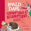 Roald Dahl's Scrumptious and Delumptious Words cover