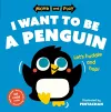 Move and Play: I Want to Be a Penguin cover
