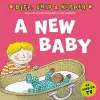 A New Baby! (First Experiences with Biff, Chip & Kipper) cover