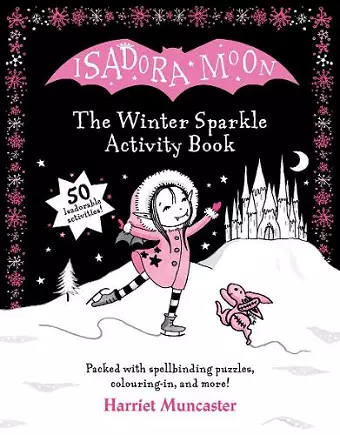 Isadora Moon and the Frost Festival by Harriet Muncaster