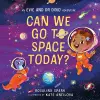 Evie and Dr Dino: Can We Go to Space Today? cover