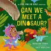 Evie and Dr Dino: Can We Meet a Dinosaur? cover