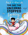 Jack the Fairy: The Day the Unicorns Stopped Farting cover
