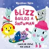 Weather Tots: Blizz Builds a Snowman cover