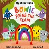Weather Tots: Bowie Joins the Team cover
