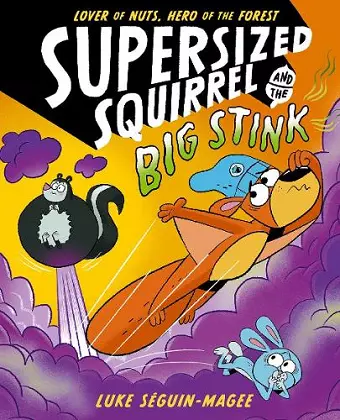 Supersized Squirrel and the Big Stink cover