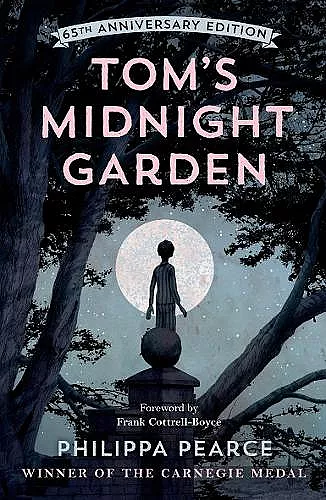 Tom's Midnight Garden 65th Anniversary Edition cover