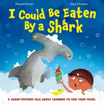 I Could be Eaten by a Shark cover