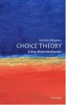 Choice Theory: A Very Short Introduction cover