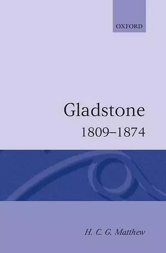 Gladstone: 1809-1874 cover