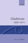 Gladstone: 1809-1874 cover