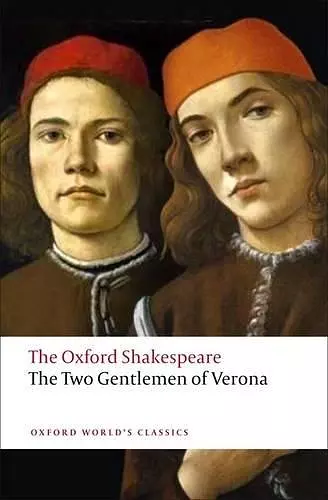 The Two Gentlemen of Verona: The Oxford Shakespeare cover