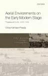 Aerial Environments on the Early Modern Stage cover