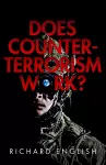 Does Counter-Terrorism Work? cover