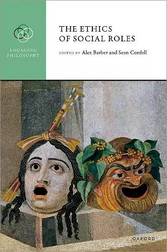 The Ethics of Social Roles cover