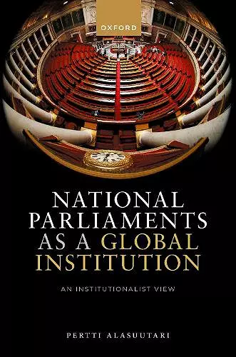 National Parliaments as a Global Institution cover