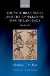 The Victorian Novel and the Problems of Marine Language cover