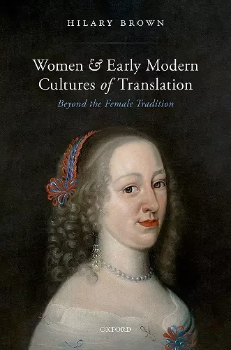 Women and Early Modern Cultures of Translation cover