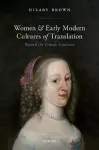 Women and Early Modern Cultures of Translation cover