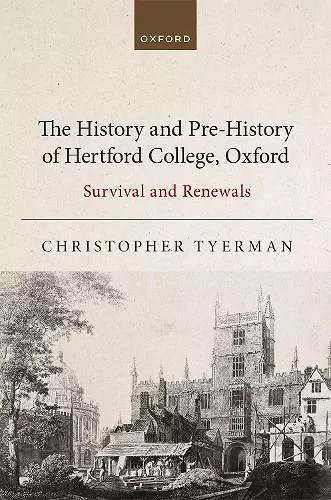 The History and Pre-History of Hertford College, Oxford cover