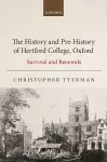 The History and Pre-History of Hertford College, Oxford cover