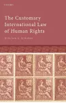 The Customary International Law of Human Rights cover