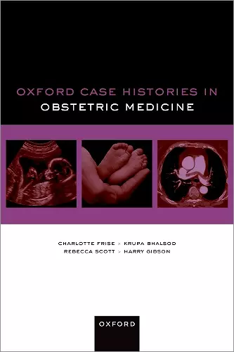 Oxford Case Histories in Obstetric Medicine cover