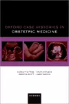 Oxford Case Histories in Obstetric Medicine cover