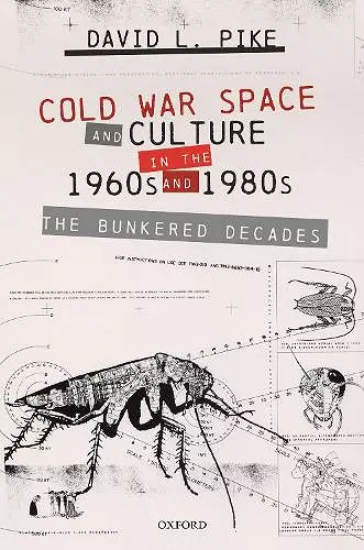 Cold War Space and Culture in the 1960s and 1980s cover