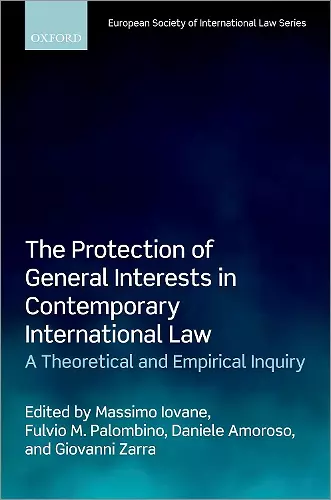The Protection of General Interests in Contemporary International Law cover