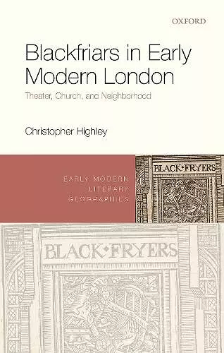 Blackfriars in Early Modern London cover