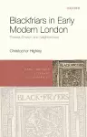 Blackfriars in Early Modern London cover