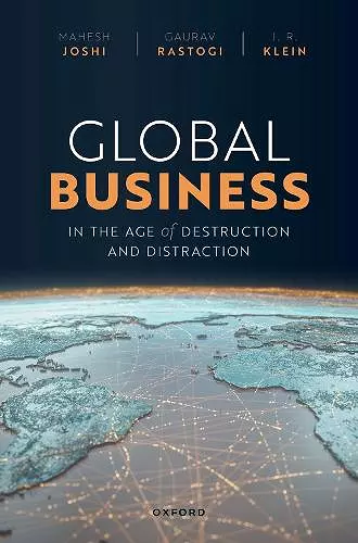 Global Business in the Age of Destruction and Distraction cover