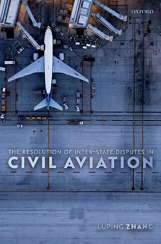 The Resolution of Inter-State Disputes in Civil Aviation cover