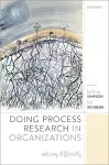 Doing Process Research in Organizations cover