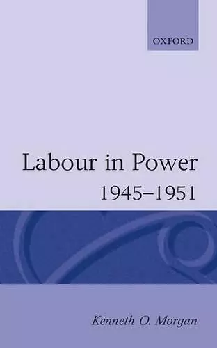 Labour in Power 1945-1951 cover