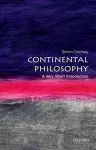 Continental Philosophy: A Very Short Introduction cover