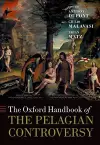 The Oxford Handbook of the Pelagian Controversy cover