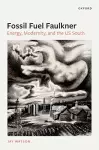 Fossil-Fuel Faulkner cover