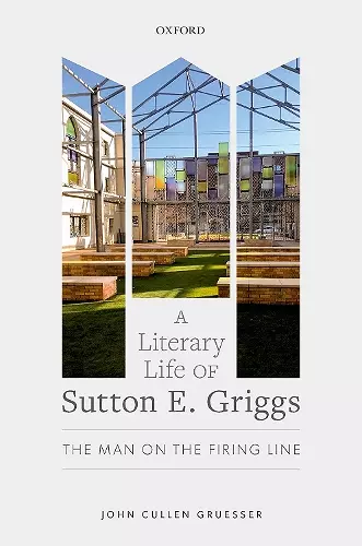 A Literary Life of Sutton E. Griggs cover