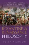 Byzantine and Renaissance Philosophy cover