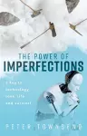 The Power of Imperfections cover