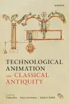 Technological Animation in Classical Antiquity cover