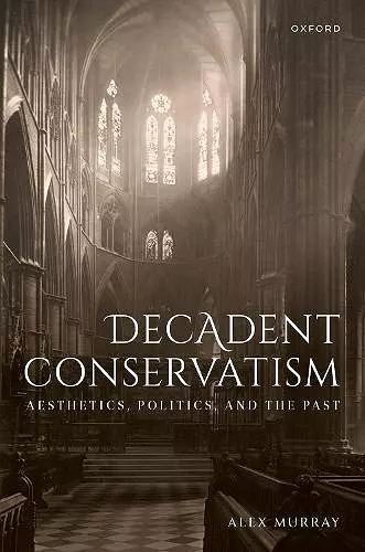 Decadent Conservatism cover