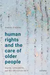 Human Rights and the Care of Older People cover