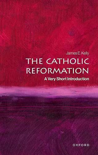 The Catholic Reformation: A Very Short Introduction cover