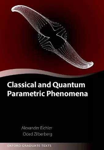 Classical and Quantum Parametric Phenomena cover